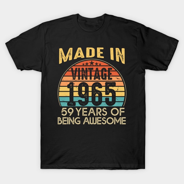 T4691965 Vintage 1965 59 Years Old Being Awesome T-Shirt by shattorickey.fashion